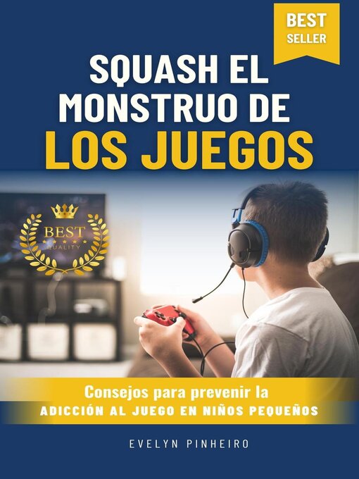 Title details for Squash el monstruo de los juegos by Evelyn Pinheiro - Available